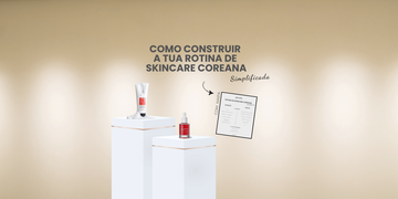 Como Construir a Tua Rotina de Skincare Coreana (simplificada)