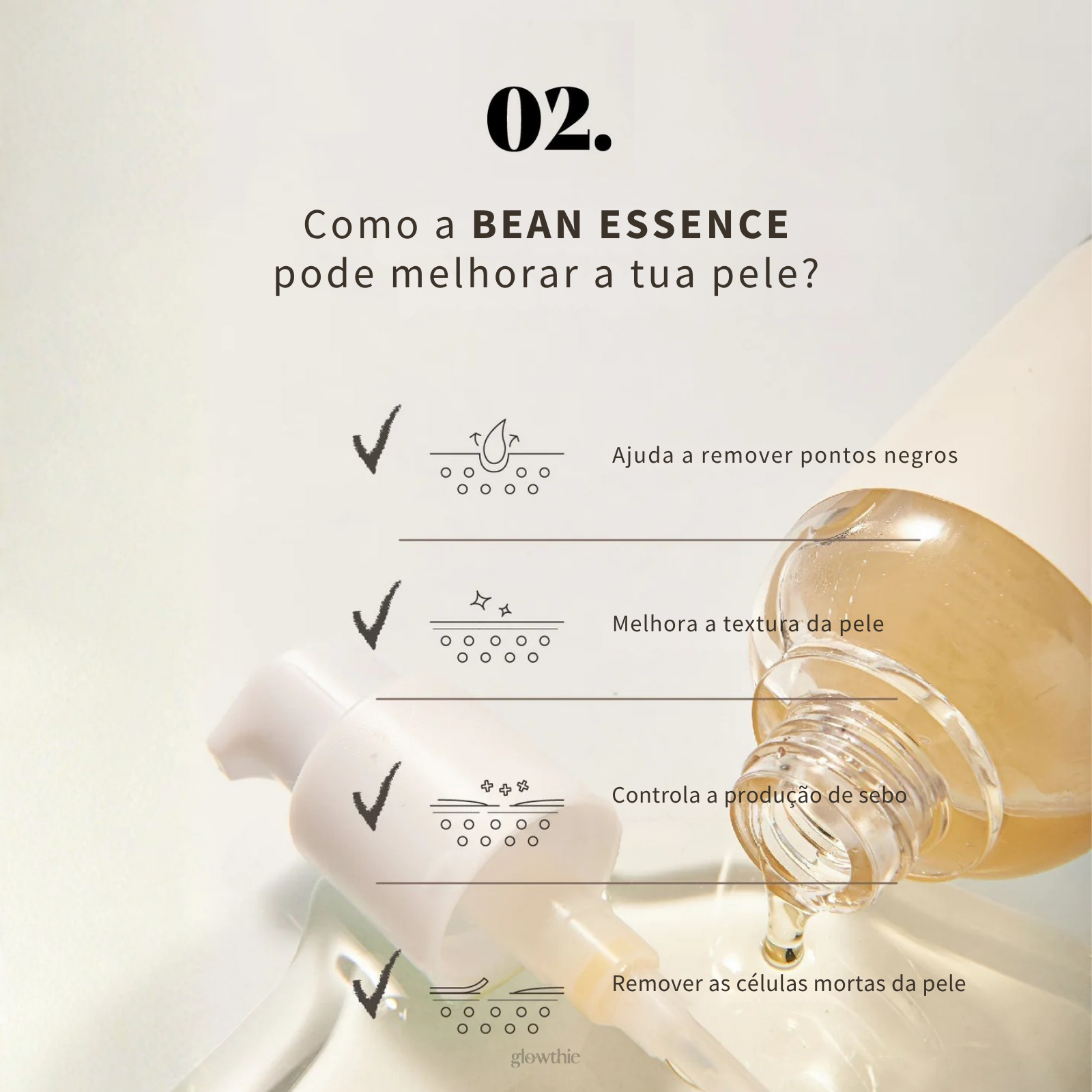 como a bean essence coreana ajuda a melhorar a pele: remover pontos negros, controlar oleosidade, melhorar textura da pele, controlar a produção de sebo, remover celulas mortas
