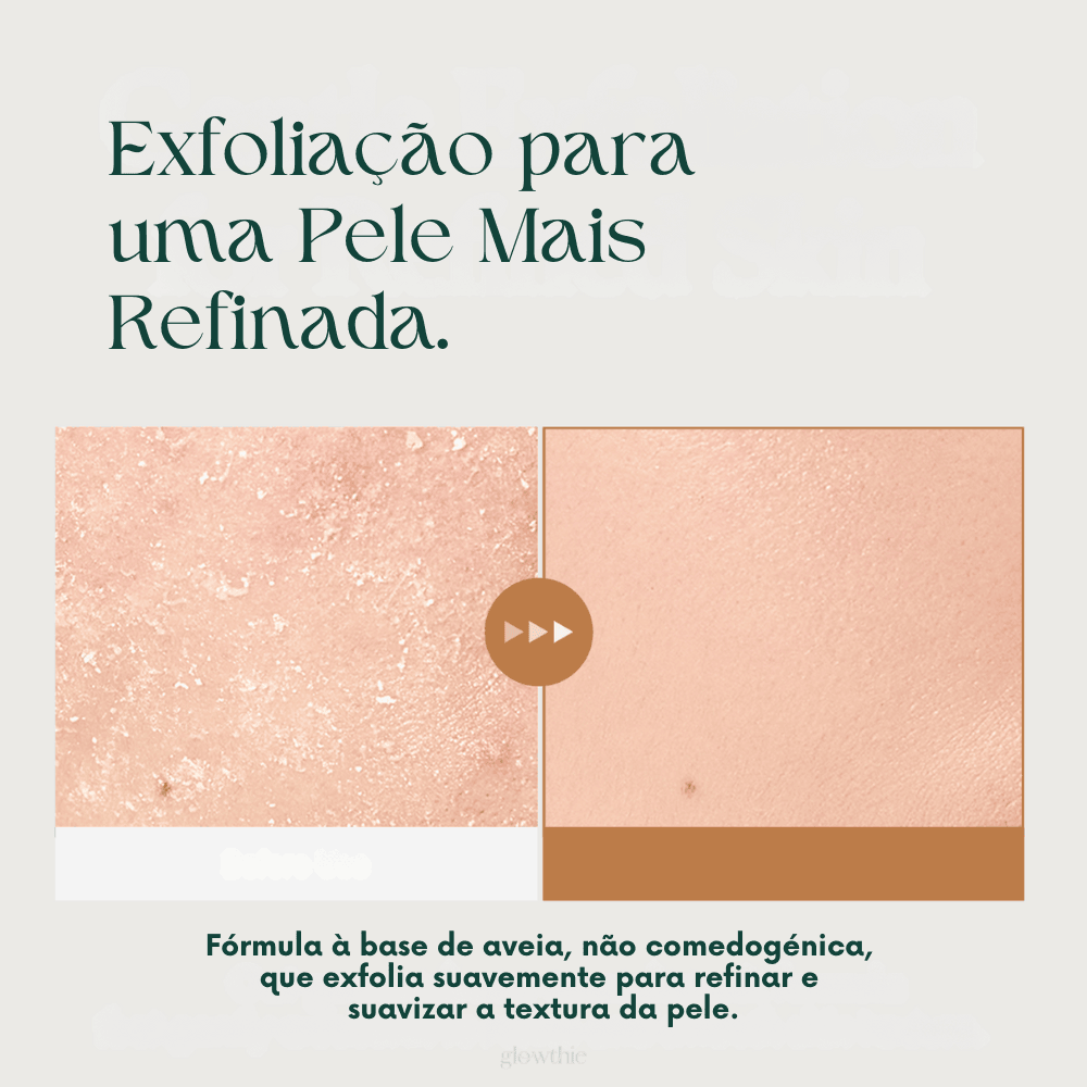 Imagem em grande plano que mostra a pele antes e depois da exfoliação.
À esquerda: pele áspera e com descamação.
À direita: pele suave e refinada.
Texto superior: “Exfoliação para uma Pele Mais Refinada."